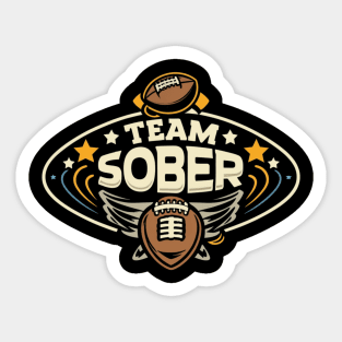 Team Sober Sticker